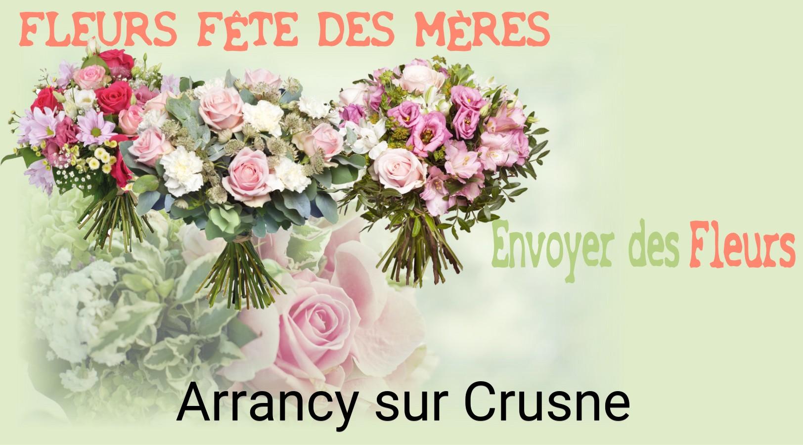 Bouquet de Fête des Mères livré à Arrancy-sur-Crusne